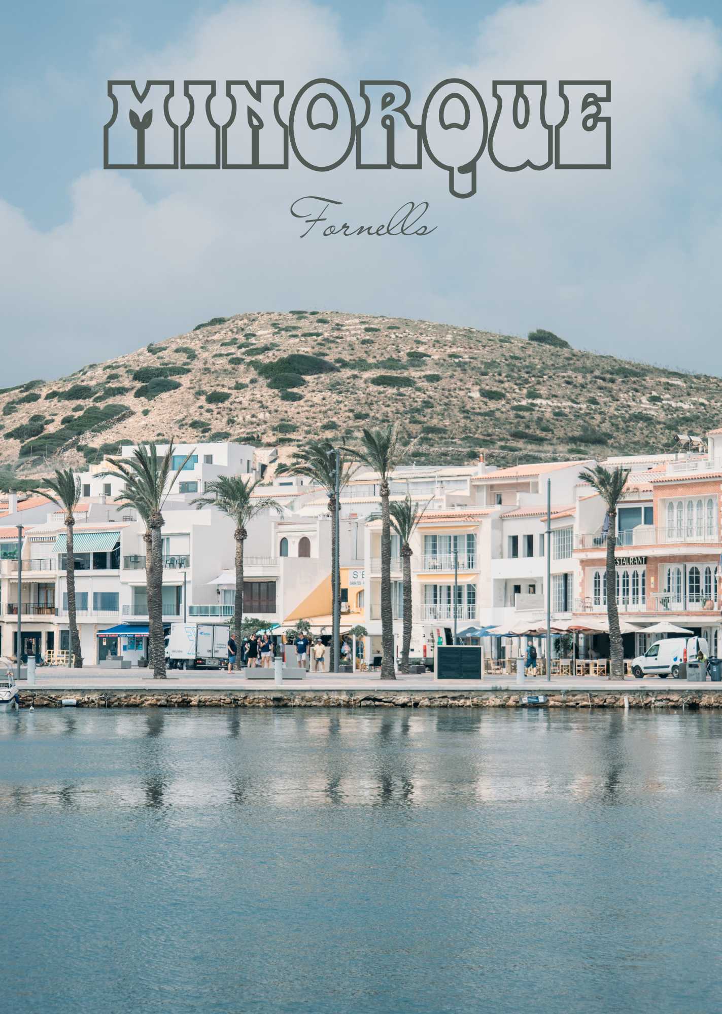 Minorque - Port de Fornells