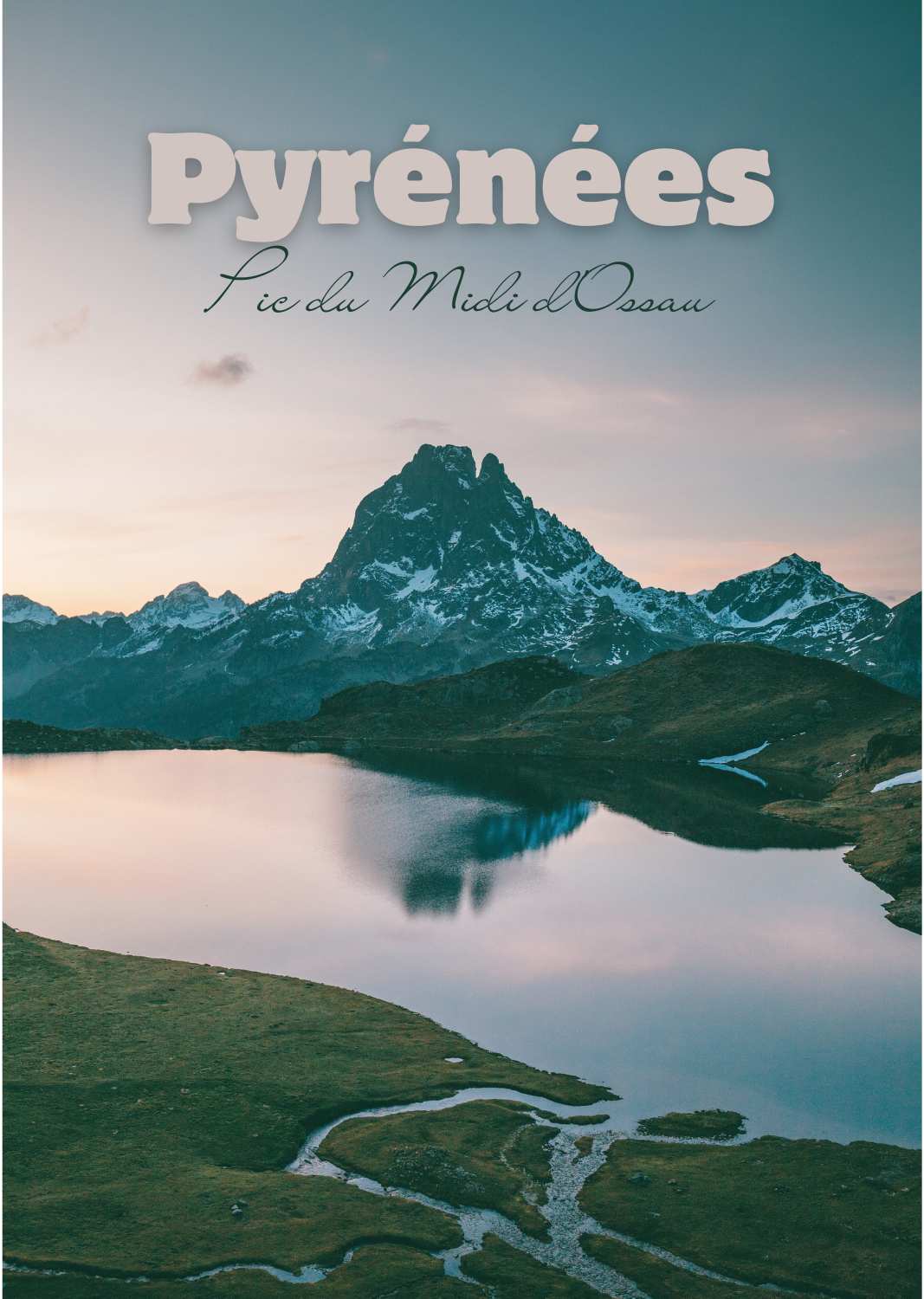 Pyrénées Pic du Midi d'Ossau